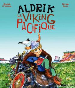 Aldrik, le viking pacifique par Richard Petitsigne