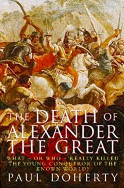 Alexander the Great : The Death of a God par Paul  C. Doherty