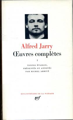 Oeuvres compltes, tome 1 par Alfred Jarry