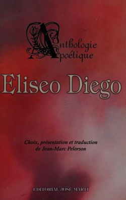 Anthologie potique par Eliseo Diego