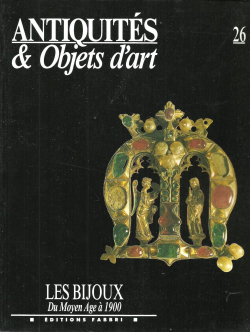 Antiquits & Objets d'art, n26 : Les bijoux du Moyen ge  1900 par Revue Antiquits & Objets d'art