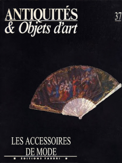 Antiquits & Objets d'art, n37 : Les accessoires de mode par Revue Antiquits & Objets d'art