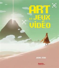 Art et jeux vido par Jean Zeid