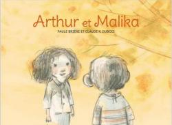 Arthur et Malika par Paule Brire