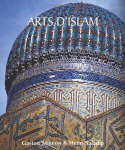 Arts d'islam par Gaston Migeon