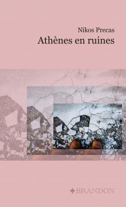 Athnes en ruines par Nikos Precas