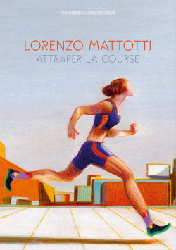 Attraper la course par Lorenzo Mattotti