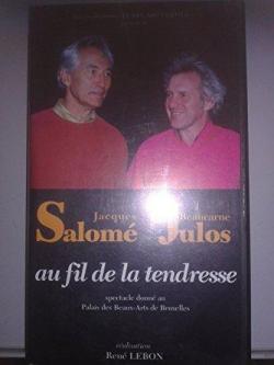 Au fil de la tendresse par Jacques Salom