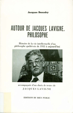Autour de Jacques Lavigne, philosophe par Jacques Baudry (II)