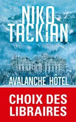 Avalanche Htel par Niko Tackian