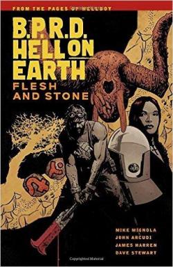 B.P.R.D. Hell on Earth Volume 11 : Flesh and Stone par Mike Mignola