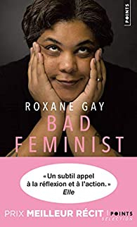 Bad fministe par Roxane Gay