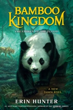 Bamboo Kingdom, tome 1 : Creatures of the Flood par Erin Hunter