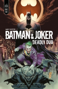 Batman & Joker Deadly Duo par Marc Silvestri