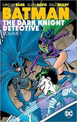 Batman: The Dark Knight Detective Vol. 1 par Mike W. Barr