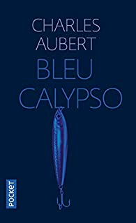 Bleu Calypso par Charles Aubert