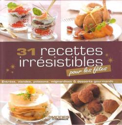 31 recettes irrsistibles pour les ftes par Patricia Wagner