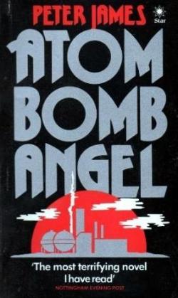 Atom Bomb Angel par Peter James