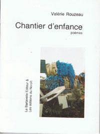 Chantier d'enfance par Valrie Rouzeau