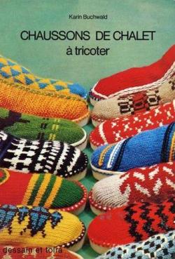 Chaussons de chalet à tricoter - Karin Buchwald - Babelio