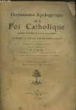 DICTIONNAIRE APOLOGETIQUE DE LA FOI CATHOLIQUE, TOME II, FIN JUSTIFIE LES MOYENS ? - LOI DIVINE par Adhmar d' Als