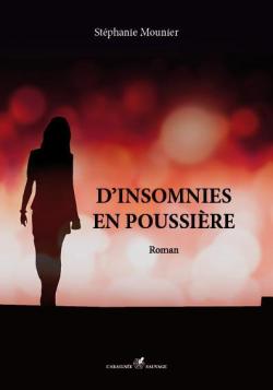 D'Insomnies en Poussiere par Stephanie Mounier
