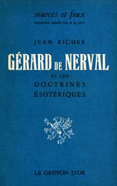 Grard de Nerval et les doctrines sotriques par Jean Richer