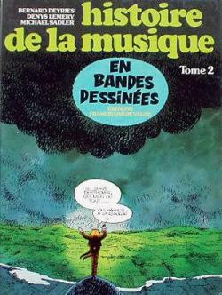 Histoire de la musique en bandes dessines tome 2 par Bernard Deyris