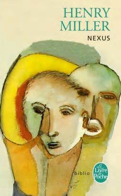 La Crucifixion en rose, tome 3 : Nexus - Henry Miller - Babelio