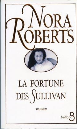La fortune des Sullivan par Nora Roberts