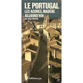 Le Portugal aujourd'hui - Jean Hureau - Babelio