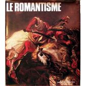 Le Romantisme - Jean Clay - Babelio