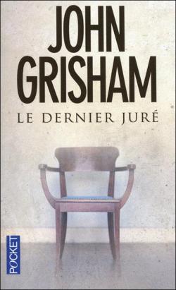 Le dernier jur par John Grisham