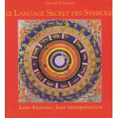 Le langage secret des symboles par David Fontana