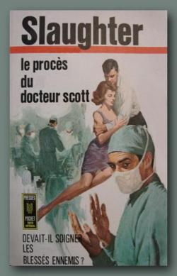 Le procs du docteur Scott par Frank G. Slaughter