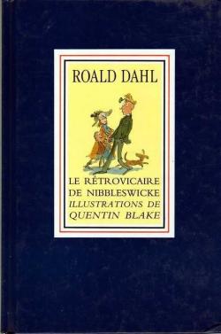 Le rtrovicaire de Nibbleswicke par Roald Dahl