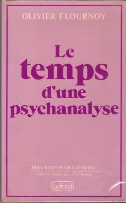 Le temps d'une psychanalyse par Olivier Flournoy