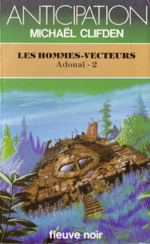 Les Hommes vecteurs (Adona, tome 2) par Michal Clifden