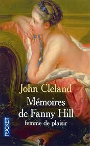 Mmoires de Fanny Hill, femme de plaisir par John Cleland
