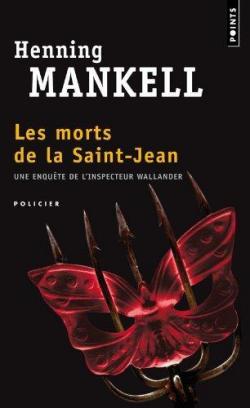 Les morts de la Saint-Jean - Henning Mankell - Babelio