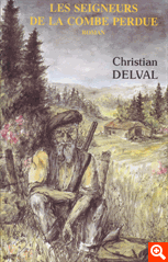 Les Seigneurs de le combe perdue par Christian Delval