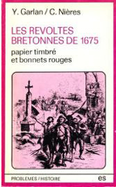 Les révoltes bretonnes de 1675 : Papier timbré et bonnets rouges  (Problèmes) - Babelio