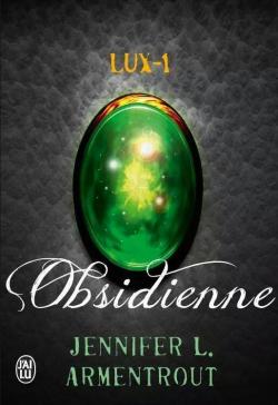 Lux, tome 1 : Obsidienne par Jennifer L. Armentrout