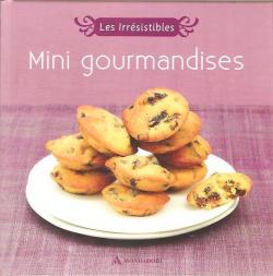 Mini gourmandises par Martine Lizambard