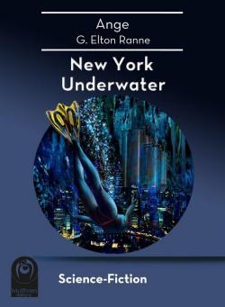 New York Underwater par G. Elton Ranne