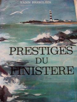 Prestiges du Finistere par Yann Brkilien