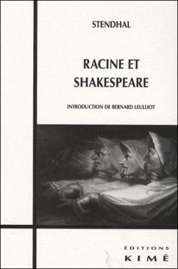 Racine et Shakespeare - Stendhal - Babelio