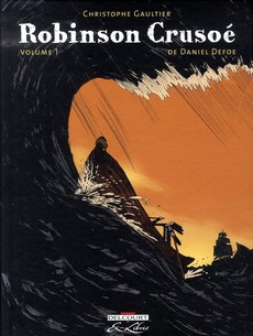 Robinson Cruso, tome 1 (BD) par Christophe Gaultier