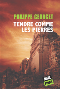 Tendre comme les pierres par Philippe Georget