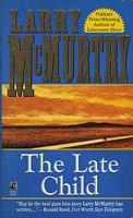 Harmony & Pepper, tome 2 : The Late Child par Larry McMurtry